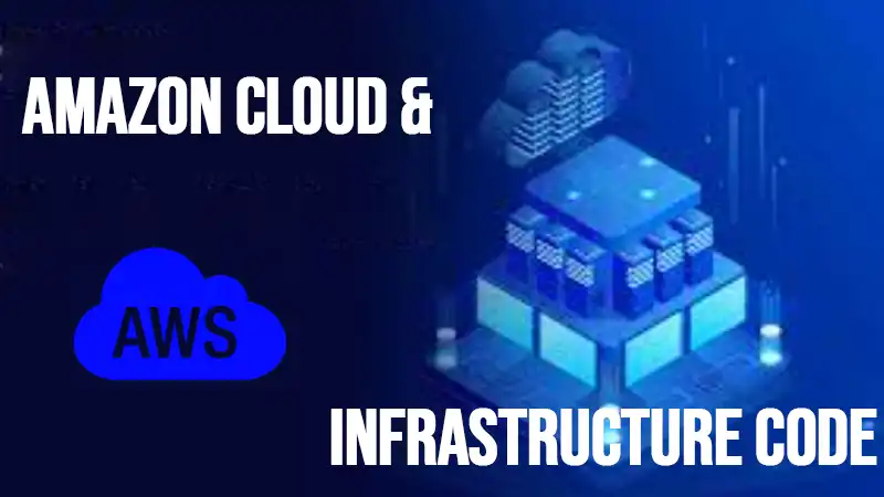 Amazon Cloud & Infrastructure Code