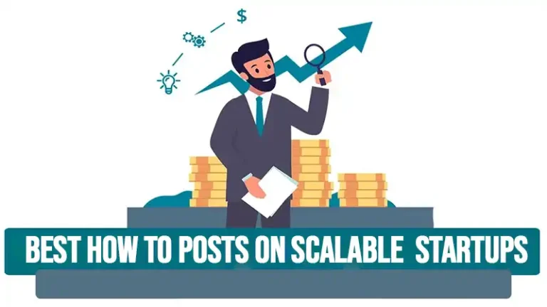 Best How to Posts on Scalable Startups