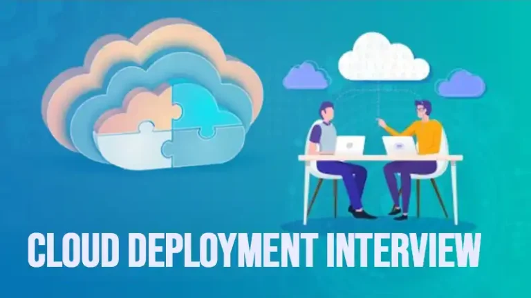 Cloud Deployment Interview