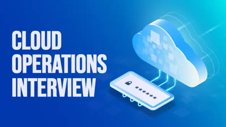Cloud Operations Interview