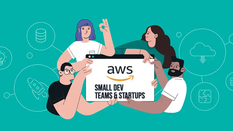 Small Dev Teams & Startups