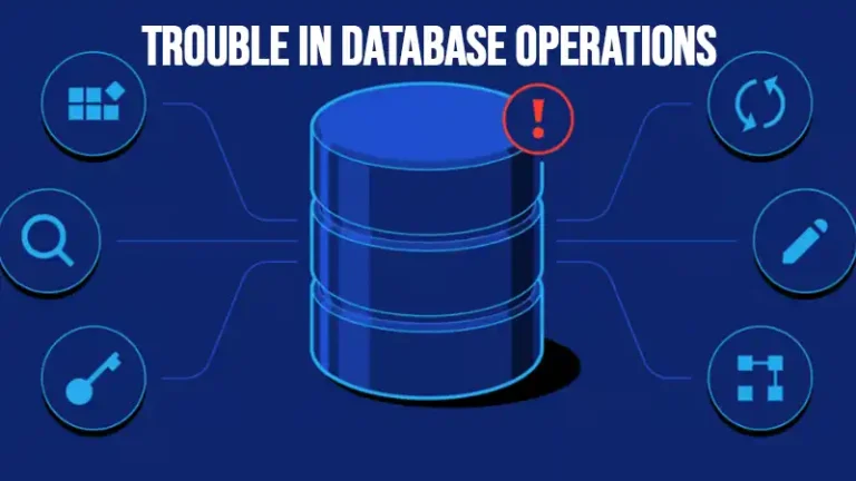 How to Avoid Trouble in Database Operations | 10 Effective Ways