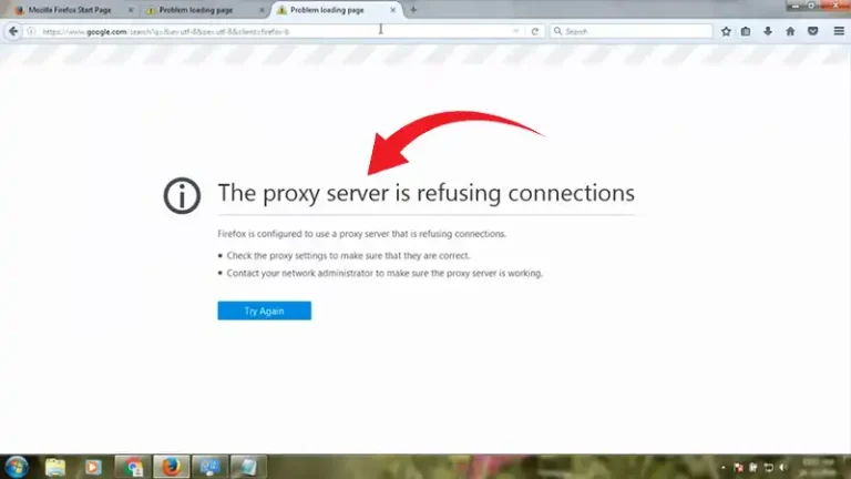 The Proxy Server Is Refusing Connections Tor | Reasons and Solutions 