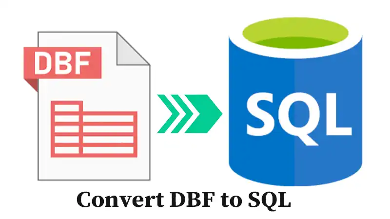 how to convert dbf to sql