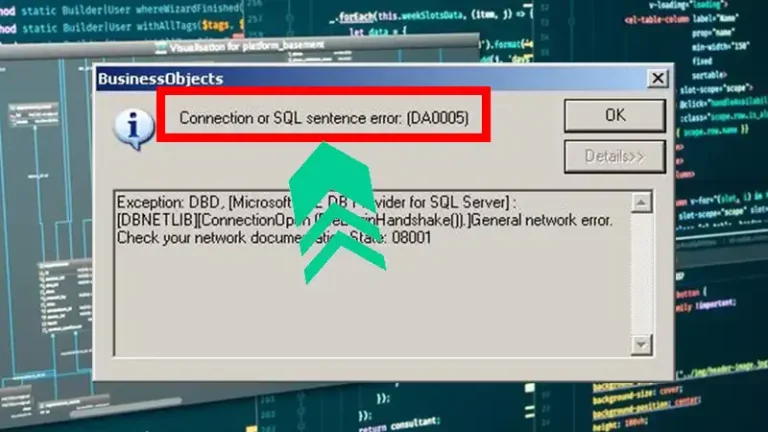 Connection or SQL Sentence Error DA0005: Causes and Troubleshooting Steps