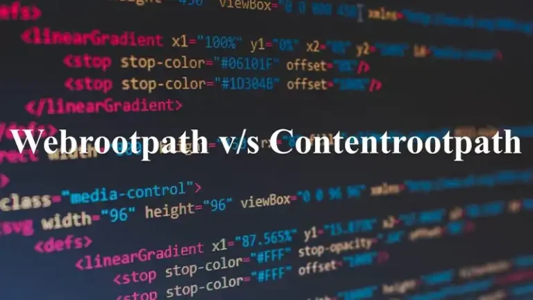 Webrootpath vs Contentrootpath