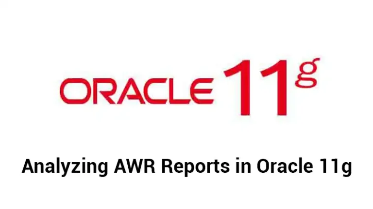 Analyzing AWR Reports in Oracle 11g
