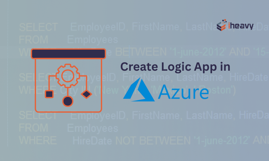Create Logic App in Azure