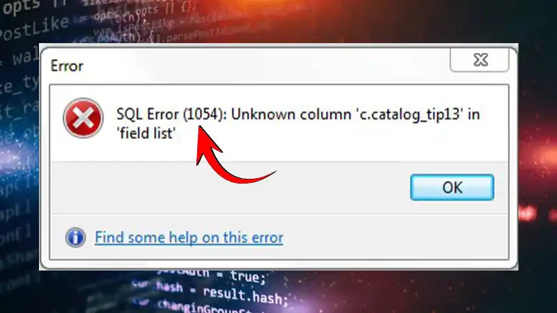 MySQL Error Code 1054 A Comprehensive Guide